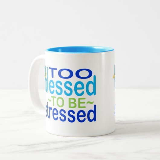 Too Meured to be Stressed Inspirational Zweifarbige Tasse (Vorderseite Links)