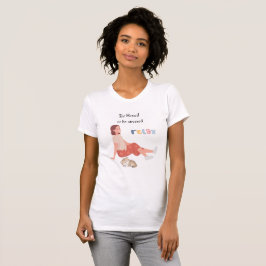 Too Meured to Be Stressed T-Shirt