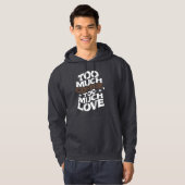 Too Much Coffee, Too Much Love Groovy Retro Vibe Hoodie (Vorne ganz)