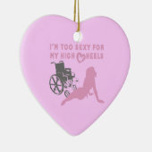 Too sexy for my high wheels Christmas Ornament (Rechts)