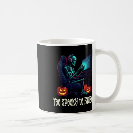 Too Spooky To Pause – Funny Halloween Skeleton Gam Kaffeetasse (Rechts)