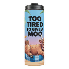 Too Tired to Give a Moo with a cute cow Thermosbecher