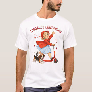 Toodaloo Cuntaroos Retro Scooter Girl With Puppy T-Shirt