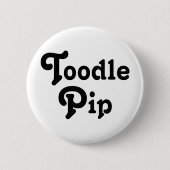 Toodle Pip Button (Vorderseite)