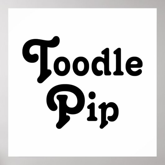 Toodle Pip Poster (Vorne)