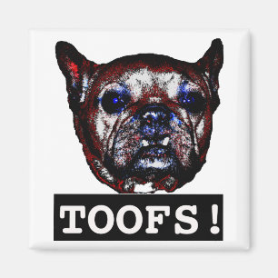 Toofs! Magnet