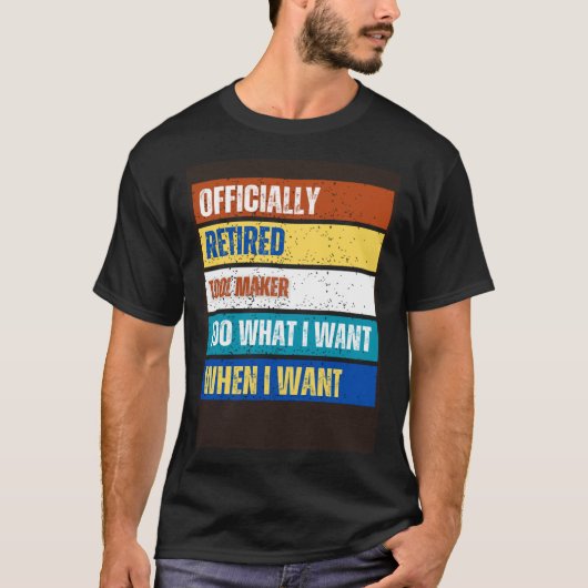 Tool Maker Retirement Rent-Tool Maker T-Shirt (Vorderseite)