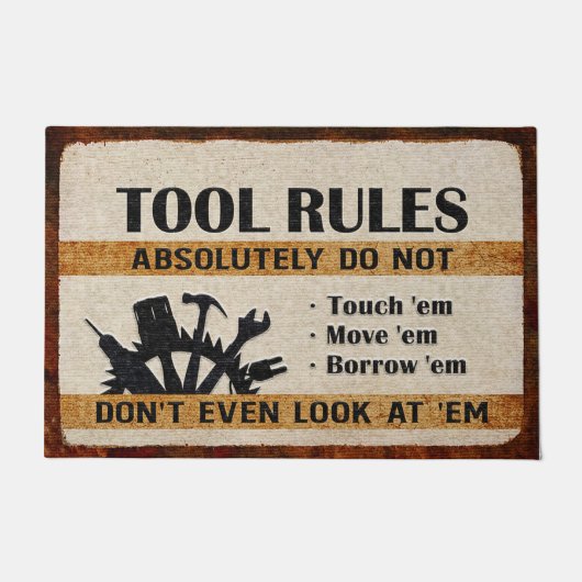 Tool Rules Mat, Funny Cool Doormat Fußmatte (Vorderseite)