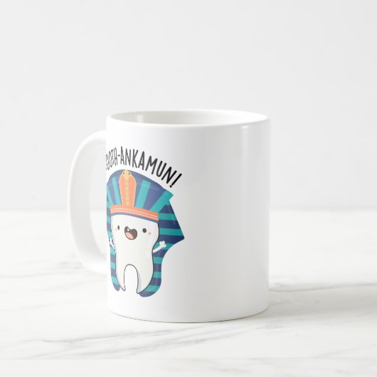 Tooth-ankamun Funny Tooth Pun Kaffeetasse (Vorderseite Links)
