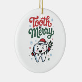 Tooth Be frohe Zahnarzt Weihnachten Weihnachten We Keramik Ornament (Rechts)