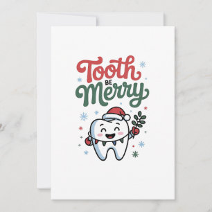 Tooth Be Merry Dental Zahnarzt Weihnachten Xmas Einladung
