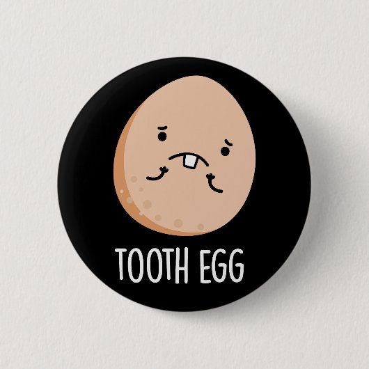 Tooth Egg Funny Dental Toothache Pub Dark BG Button (Vorderseite)