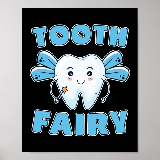 Tooth Fairy FUnny Dentist Zahnassistent Zähne Poster (Vorne)