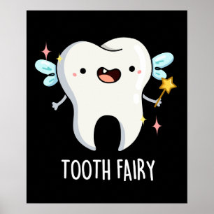 Tooth Fairy Funny Tooth Puff Dark BG Poster
