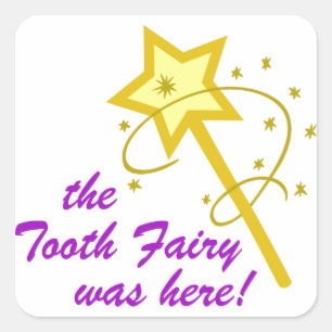 Tooth Fairy war hier Quadratischer Aufkleber