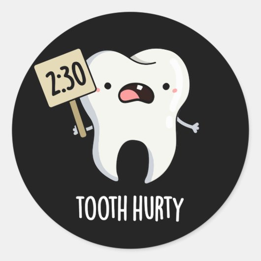Tooth Hurty Funny Dental Pub Dark BG Runder Aufkleber (Vorderseite)