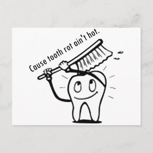 Tooth Rot Ain't Hot Postkarte (Vorderseite)