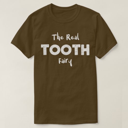 Tooth The Real Tooth FairyHalloween Redewendungen T-Shirt (Design vorne)