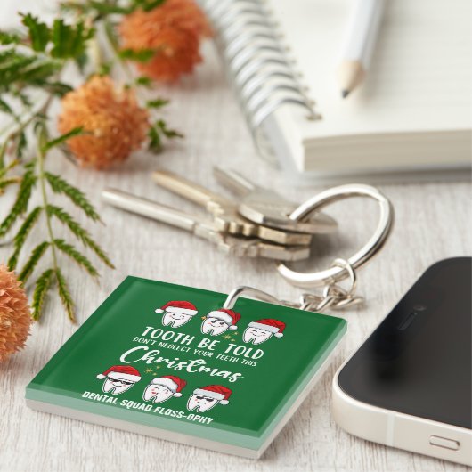 TOOTH WERDEN TOLD Dental Christmas Floss Falloophy Schlüsselanhänger (Vorderseite rechts)
