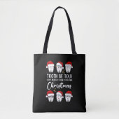 TOOTH WERDEN TOLD Dental Christmas Floss Falloophy Tasche (Vorderseite)
