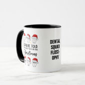 TOOTH WERDEN TOLD Dental Christmas Floss Falloophy Tasse (Vorderseite Links)