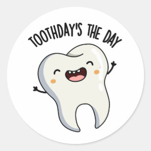 Toothdays Ist Der Tag Lustige Zahn Witze  Runder Aufkleber
