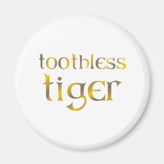 toothless Tiger Magnet (Vorne)