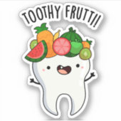 Toothy Fruity Funny Dental Pun Aufkleber (Vorderseite)