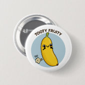 Tooty Fruity Funny Banana Frucht Puff Button (Vorne & Hinten)