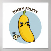 Tooty Fruity Funny Banana Frucht Puff Poster (Vorne)