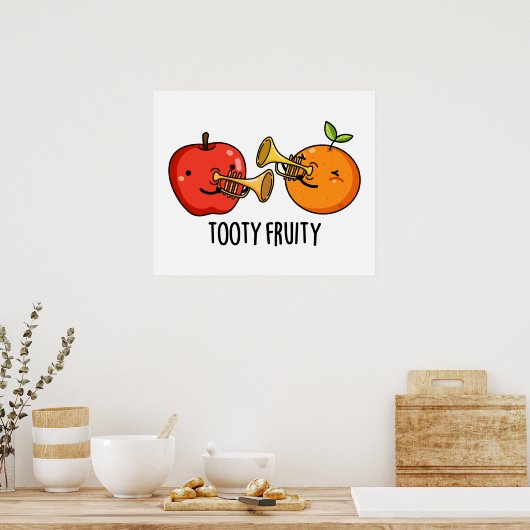 Tooty Fruity Funny Fruit Musician Puff Poster (Küche)