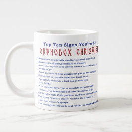 Top 10 Zeichen Sie sind ein orthodoxes Christlich Jumbo-Tasse