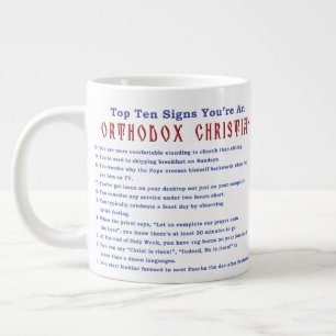 Top 10 Zeichen Sie sind ein orthodoxes Christlich Jumbo-Tasse