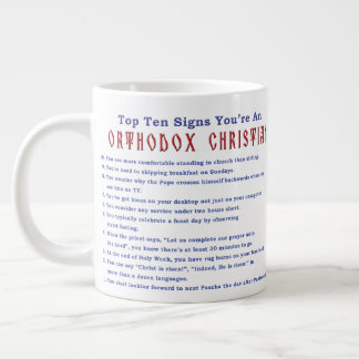 Top 10 Zeichen Sie sind ein orthodoxes Christlich Jumbo-Tasse