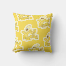 Top Banana Yellow Motivierend Sieger Muster Kissen