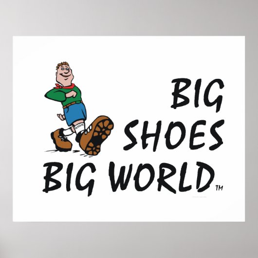 Top Big Shoes Big World Poster (Vorne)