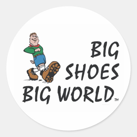 Top Big Shoes Big World Runder Aufkleber (Vorderseite)