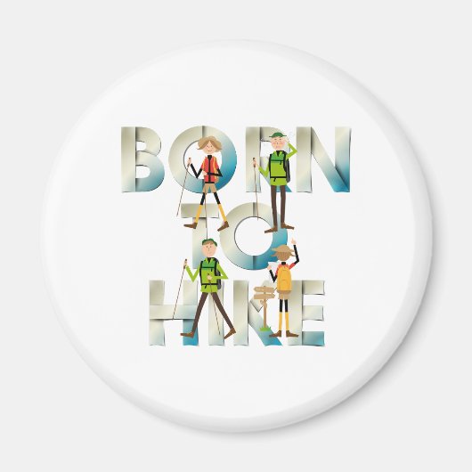 TOP Born to Hike Magnete Magnet (Vorne)