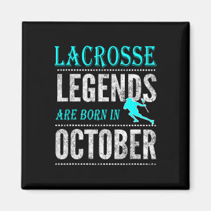 Top Boys + Girls Lacrosse Legend Geborener Oktober Magnet