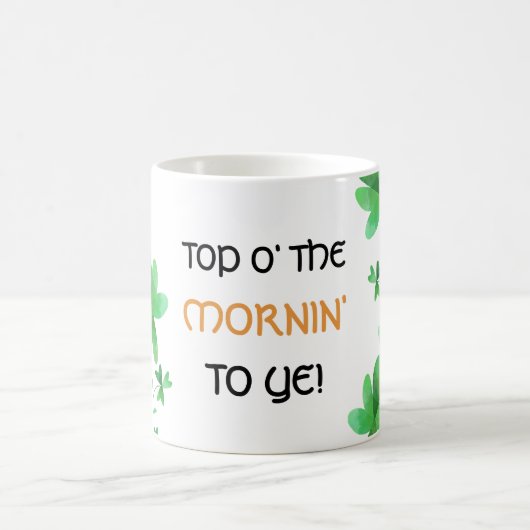 Top of the Morning to Ye Irish Kleeblatt Kaffeetasse (Mittel)