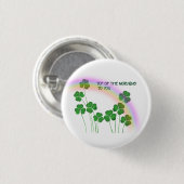 Top of the Morning to You Irish Button (Vorne & Hinten)