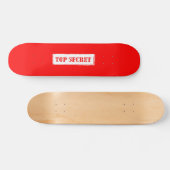 Top Secret Skateboard (Horizontal)