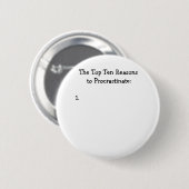 Top Ten-Gründe, Witz zu zögern Button (Vorne & Hinten)