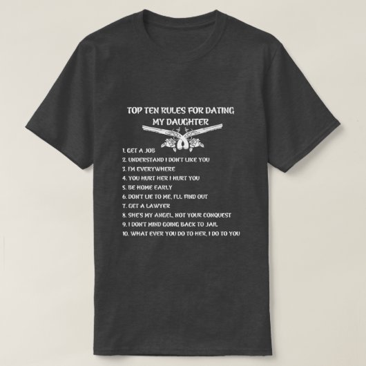Top ten rules for dating my daughter t shirt (Design vorne)