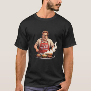 "Top Vater Grill Master Champion" Barbecue Pater T-Shirt
