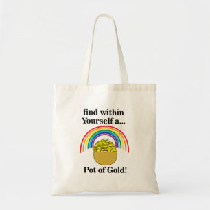 Topf des Goldes in dir selbst St. Patrick's Day Tragetasche