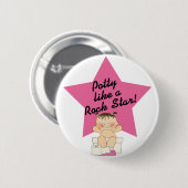 Töpfchen mögen ein Rockstar-Mädchen Button (Vorne & Hinten)