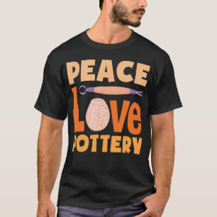 Töpfer-Ton-Kunst-Handwerker Enthusiast für Frieden T-Shirt