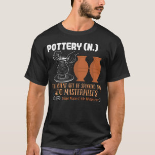Töpferei-Definition Lustiger Tonkünstler Keramikge T-Shirt