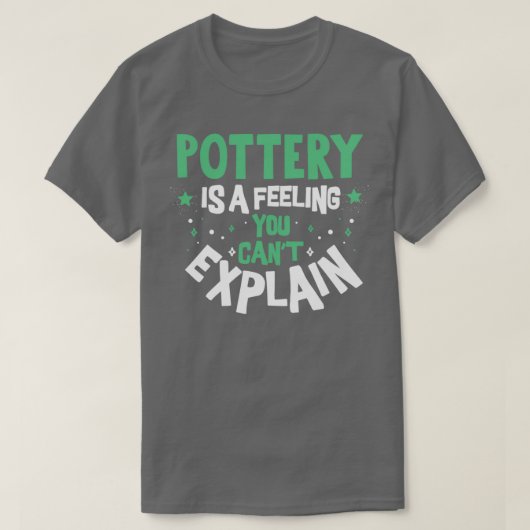 Töpferei Gefühl Cool Funny Best Potterklasse Qu T-Shirt (Design vorne)
